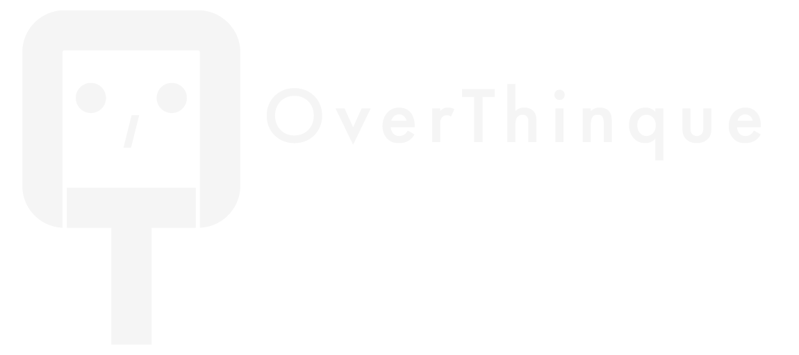 Over Thinque